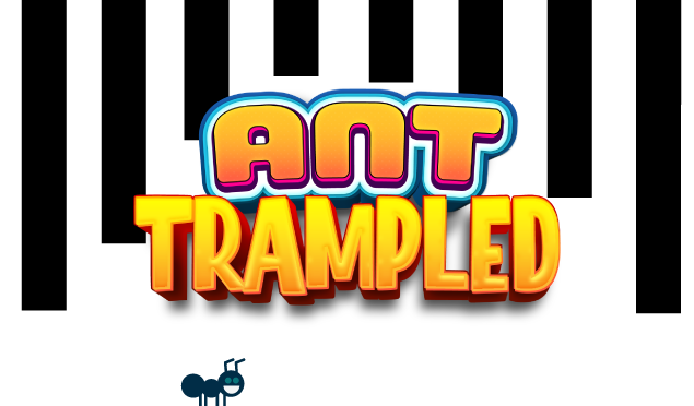 Ant Trampled